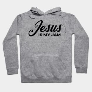 Jesus is my Jam Hoodie